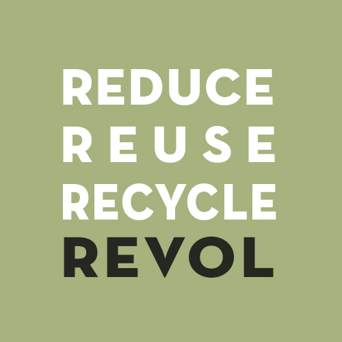 Reduce, Reuse, Recycle, Revol
